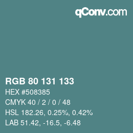 カラーコード: RGB 80 131 133 | qconv.com