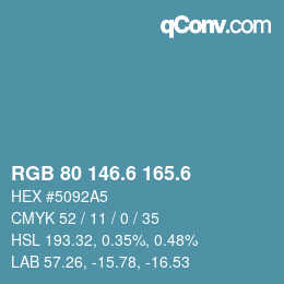 カラーコード: RGB 80 146.6 165.6 | qconv.com