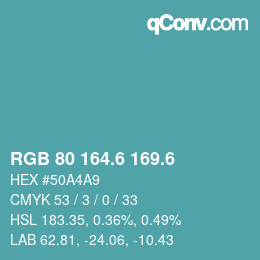 カラーコード: RGB 80 164.6 169.6 | qconv.com