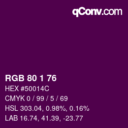 Color code: RGB 80 1 76 | qconv.com