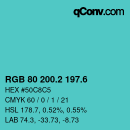 カラーコード: RGB 80 200.2 197.6 | qconv.com