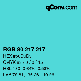 Color code: RGB 80 217 217 | qconv.com
