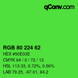 Farbcode: RGB 80 224 62 | qconv.com