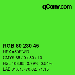Color code: RGB 80 230 45 | qconv.com