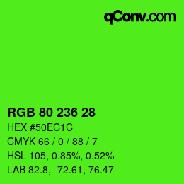 Color code: RGB 80 236 28 | qconv.com