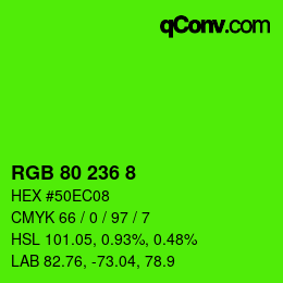 Color code: RGB 80 236 8 | qconv.com