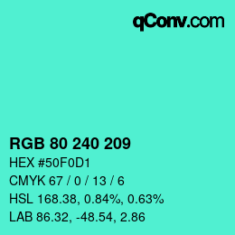 Color code: RGB 80 240 209 | qconv.com