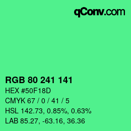 カラーコード: RGB 80 241 141 | qconv.com