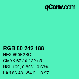 カラーコード: RGB 80 242 188 | qconv.com