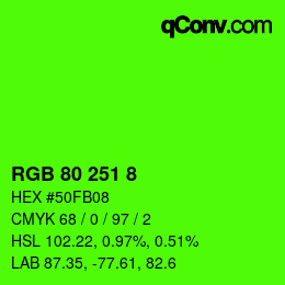 Color code: RGB 80 251 8 | qconv.com