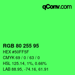 Color code: RGB 80 255 95 | qconv.com