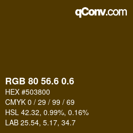 カラーコード: RGB 80 56.6 0.6 | qconv.com