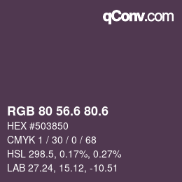 カラーコード: RGB 80 56.6 80.6 | qconv.com