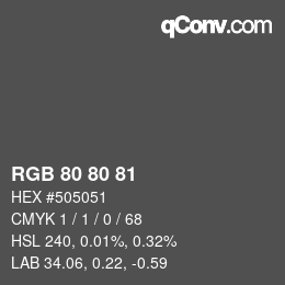 カラーコード: RGB 80 80 81 | qconv.com