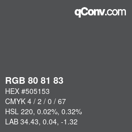 Color code: RGB 80 81 83 | qconv.com