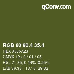カラーコード: RGB 80 90.4 35.4 | qconv.com