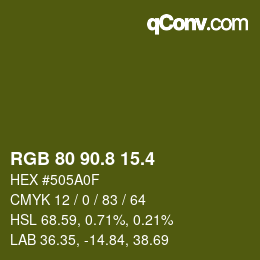 カラーコード: RGB 80 90.8 15.4 | qconv.com