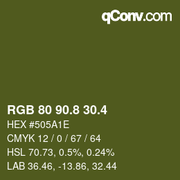 カラーコード: RGB 80 90.8 30.4 | qconv.com