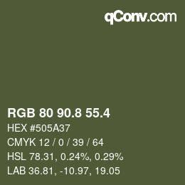 カラーコード: RGB 80 90.8 55.4 | qconv.com