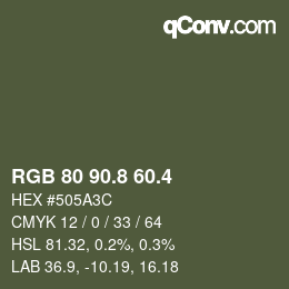 カラーコード: RGB 80 90.8 60.4 | qconv.com