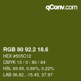 カラーコード: RGB 80 92.2 18.6 | qconv.com
