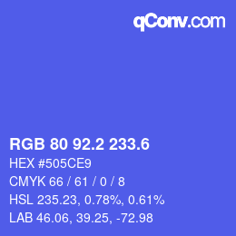 カラーコード: RGB 80 92.2 233.6 | qconv.com