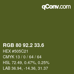 カラーコード: RGB 80 92.2 33.6 | qconv.com