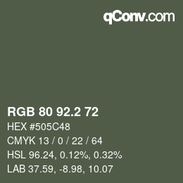 カラーコード: RGB 80 92.2 72 | qconv.com
