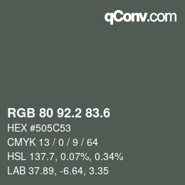 カラーコード: RGB 80 92.2 83.6 | qconv.com