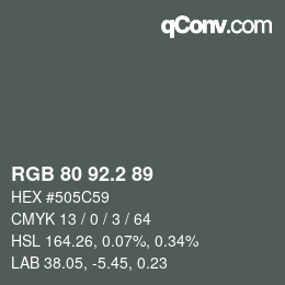 カラーコード: RGB 80 92.2 89 | qconv.com