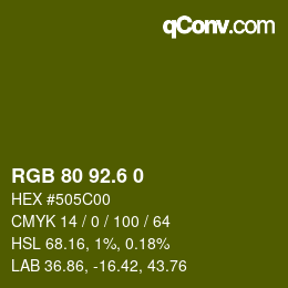 カラーコード: RGB 80 92.6 0 | qconv.com