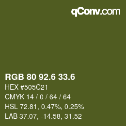 カラーコード: RGB 80 92.6 33.6 | qconv.com