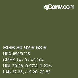 カラーコード: RGB 80 92.6 53.6 | qconv.com