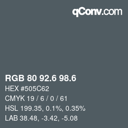 カラーコード: RGB 80 92.6 98.6 | qconv.com
