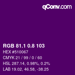 カラーコード: RGB 81.1 0.8 103 | qconv.com