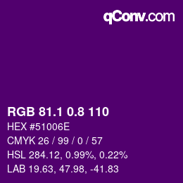 カラーコード: RGB 81.1 0.8 110 | qconv.com