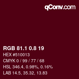 カラーコード: RGB 81.1 0.8 19 | qconv.com
