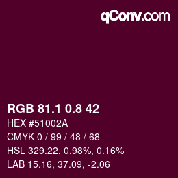 カラーコード: RGB 81.1 0.8 42 | qconv.com