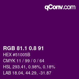カラーコード: RGB 81.1 0.8 91 | qconv.com