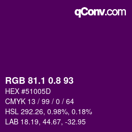 カラーコード: RGB 81.1 0.8 93 | qconv.com