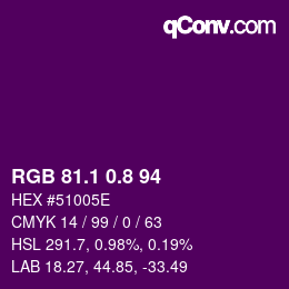 カラーコード: RGB 81.1 0.8 94 | qconv.com