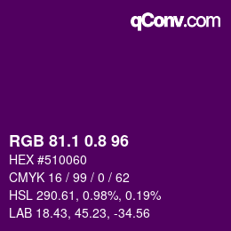 カラーコード: RGB 81.1 0.8 96 | qconv.com