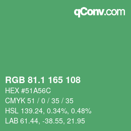 カラーコード: RGB 81.1 165 108 | qconv.com
