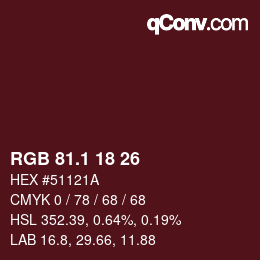カラーコード: RGB 81.1 18 26 | qconv.com