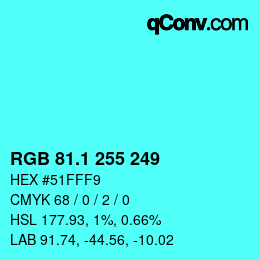カラーコード: RGB 81.1 255 249 | qconv.com