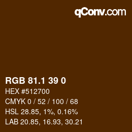 カラーコード: RGB 81.1 39 0 | qconv.com