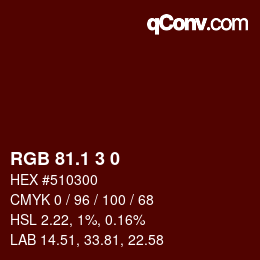 カラーコード: RGB 81.1 3 0 | qconv.com
