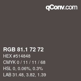 カラーコード: RGB 81.1 72 72 | qconv.com