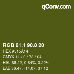 カラーコード: RGB 81.1 90.8 20 | qconv.com