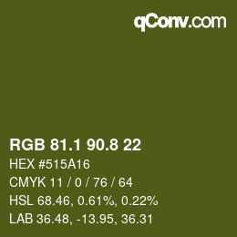 カラーコード: RGB 81.1 90.8 22 | qconv.com